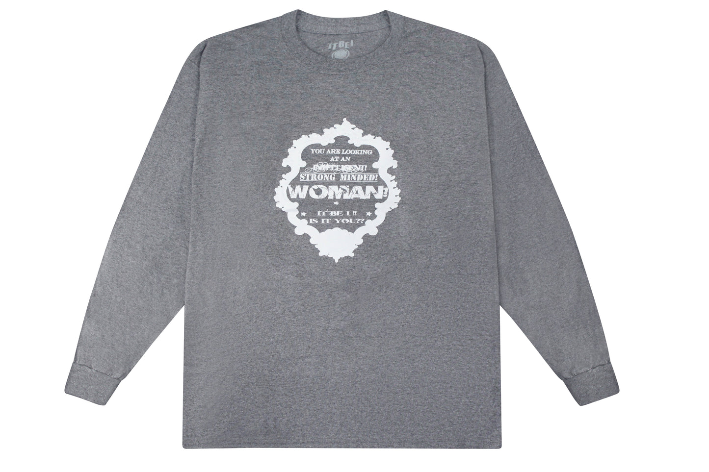 STRONG MINDED WOMAN MIRROR L/S T-SHIRT